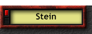 Stein